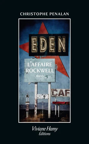 Eden : L'affaire Rockwell - Christophe Penalan - Livre