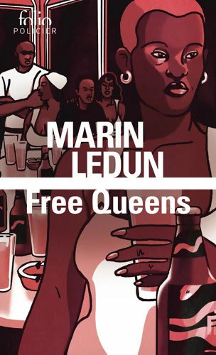 Free Queens - Marin Ledun - Livre