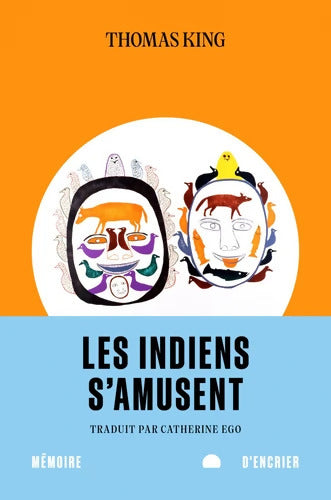 Les Indiens s'amusent - Thomas King - Livre