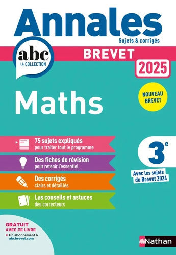 Annales ABC du Brevet 2025 - Maths 3e - Sujets et corrigés + fiches de révisions - Carole Feugère - Livre
