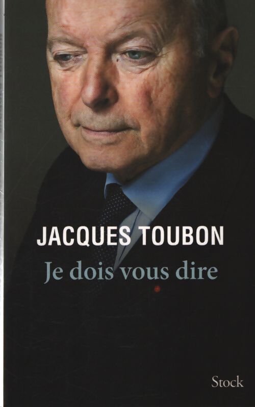 Je dois vous dire : Nos droits sont en danger - Jacques Toubon - Livre