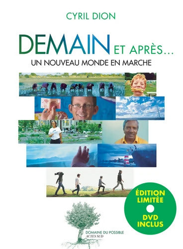 Demain et après... : Un nouveau monde en marche - Cyril Dion - Livre