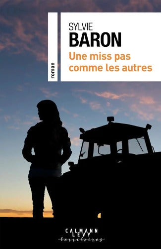 Une miss pas comme les autres - Sylvie Baron - Livre