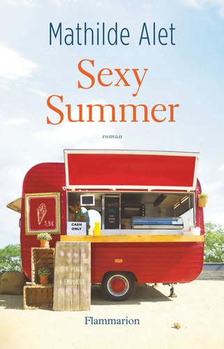 Sexy Summer - Mathilde Alet - Livre