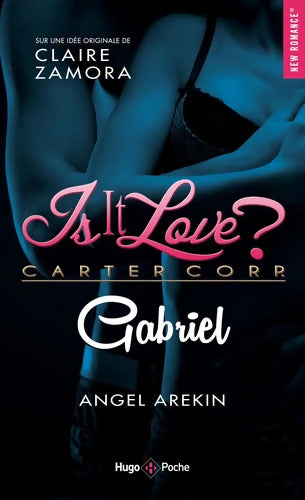 Is it love ? - Gabriel - Angel Arekin - Livre