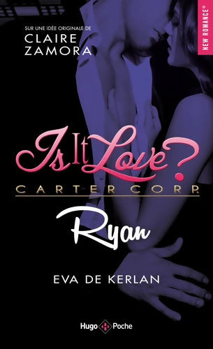 Is it love ? - Ryan - Claire Zamora - Livre