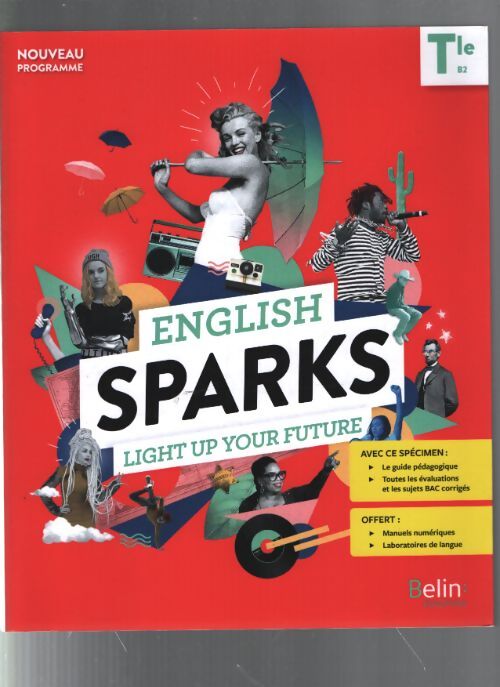 English sparks anglais terminale : Manuel élève 2020 - Rebecca Dahm - Livre