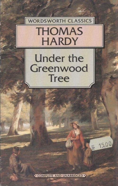 Under the Greenwood tree - Thomas Hardy - Livre