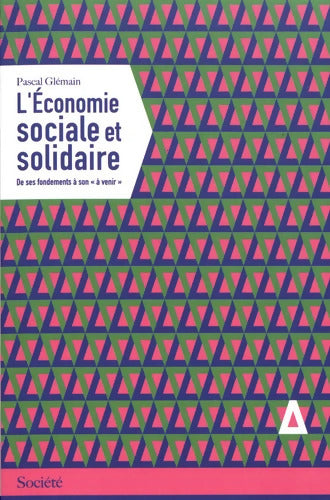L'Économie sociale et solidaire - Pascal Glemen - Livre