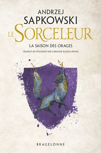 Sorceleur  : La Saison des orages - Andrzej Sapkowski - Livre