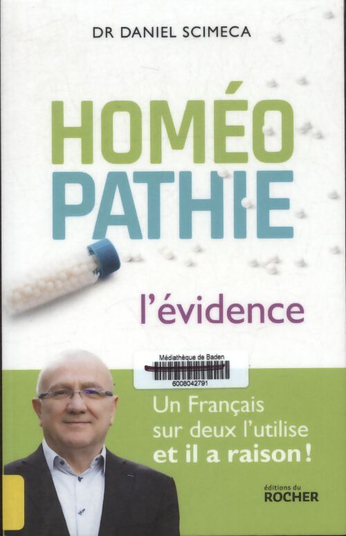 Homéopathie : L'évidence - Docteur Daniel Scimeca - Livre