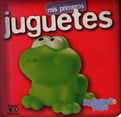 Mis primeros juguetes - Edimat Libros - Livre