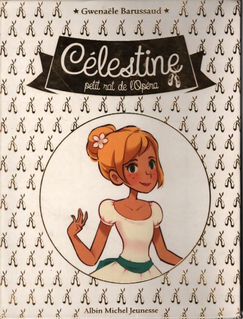 Célestine petit rat de l'opéra - coffret 3 volumes - Gwenaële Barussaud - Livre