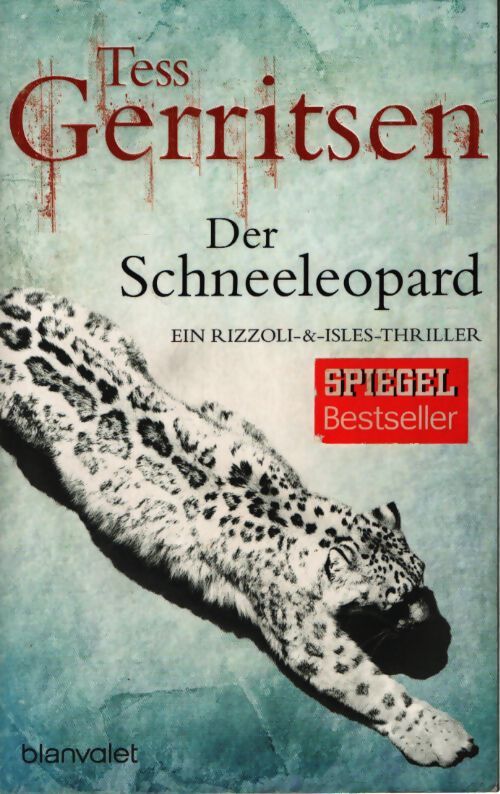 Der schneeleopard - Tess Gerritsen - Livre