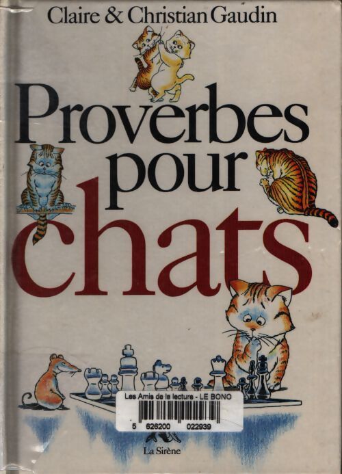 Proverbes pour chats - Gaudin Claire Et Christian - Livre