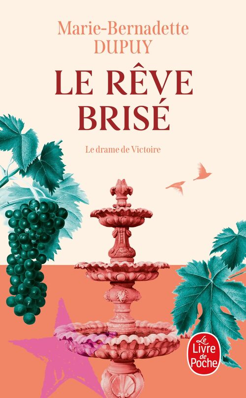 Le Rêve brisé - Marie-Bernadette Dupuy - Livre
