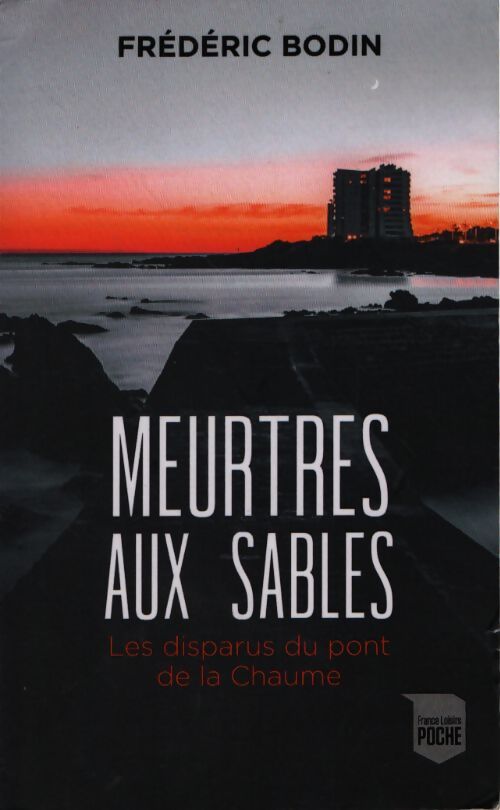 Meutres aux sables - Frédéric Bobin - Livre