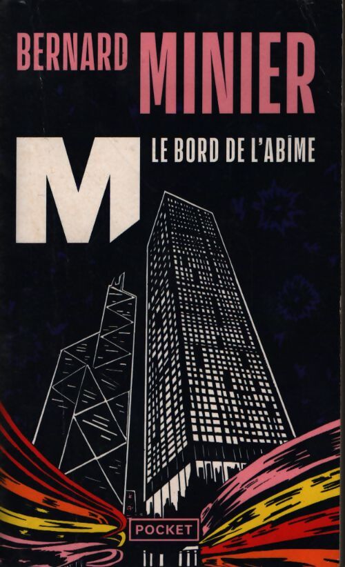 M le bord de l'abîme - Bernard Minier - Livre