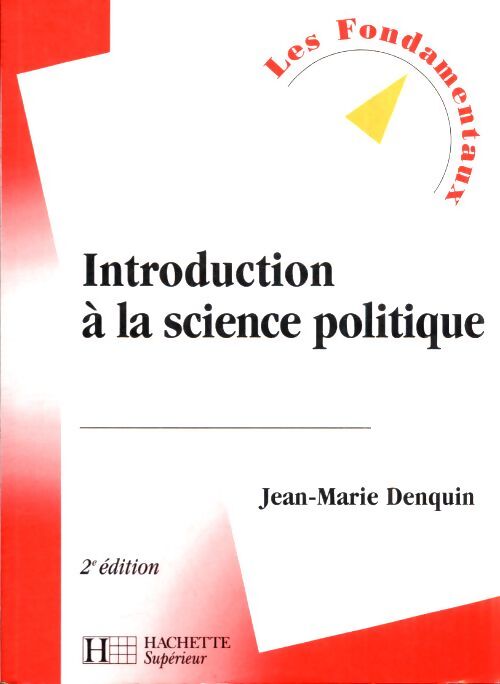 Introduction à la science politique - Jean-Marie Denquin - Livre