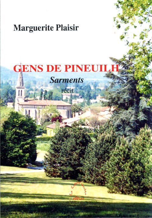 Gens de Pineuilh - Marguerite Plaisir - Livre