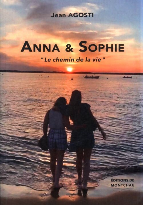 Anna & Sophie - Jean Agosti - Livre