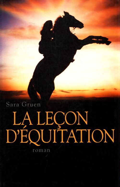 La leçon d'équitation - Sara Gruen - Livre