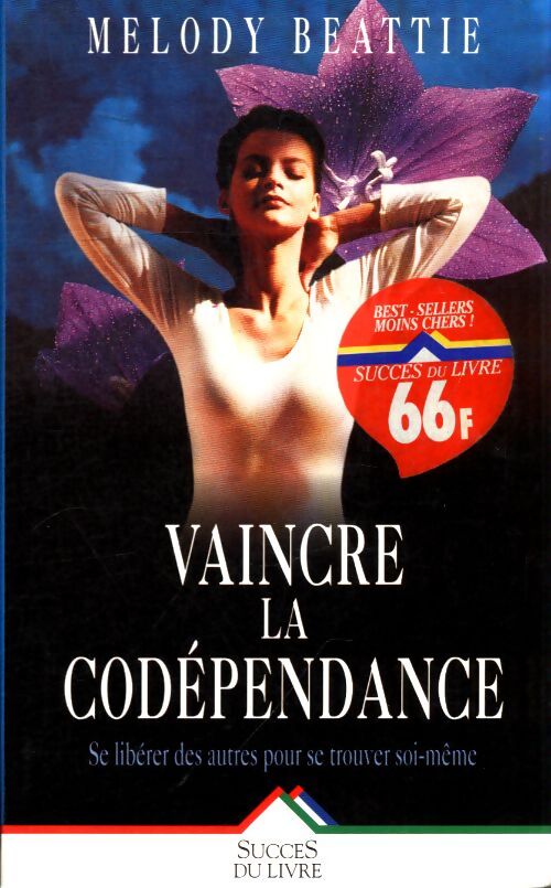 Vaincre la codépendance - Melody Beattie - Livre