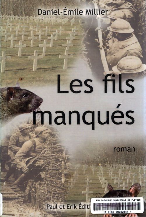 Les fils manqués - Daniel-Émile Millier - Livre