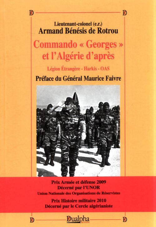 Commando georges et l'Algérie d'après - Armand Bénésis De Rotrou - Livre