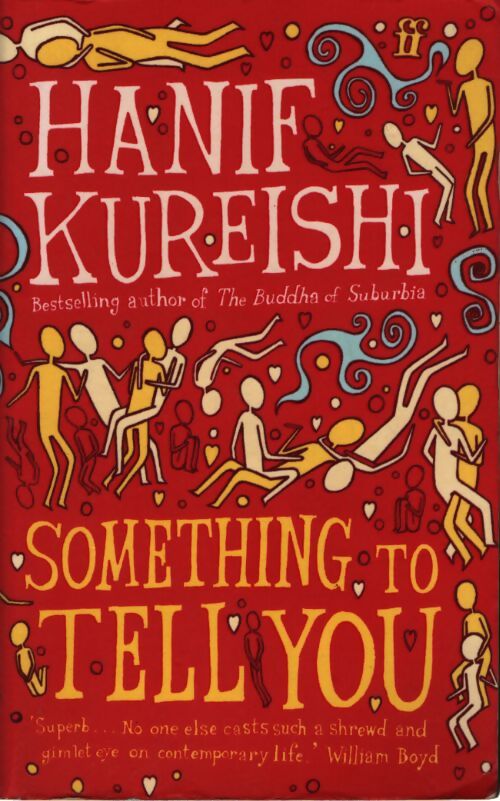 Something to tell you - Hanif Kureishi - Livre