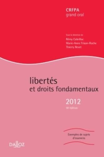 Libertés et droits fondamentaux 2012 - Marie-Anne Frison-Roche - Livre
