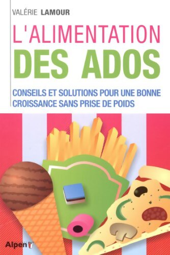 L'alimentation des ados - Valérie Lamour - Livre