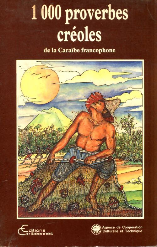1000 proverbes créoles - Collectif - Livre