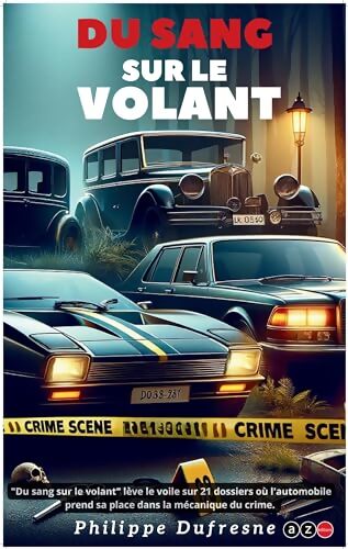Du sang sur le volant - Philippe Dufresne - Livre