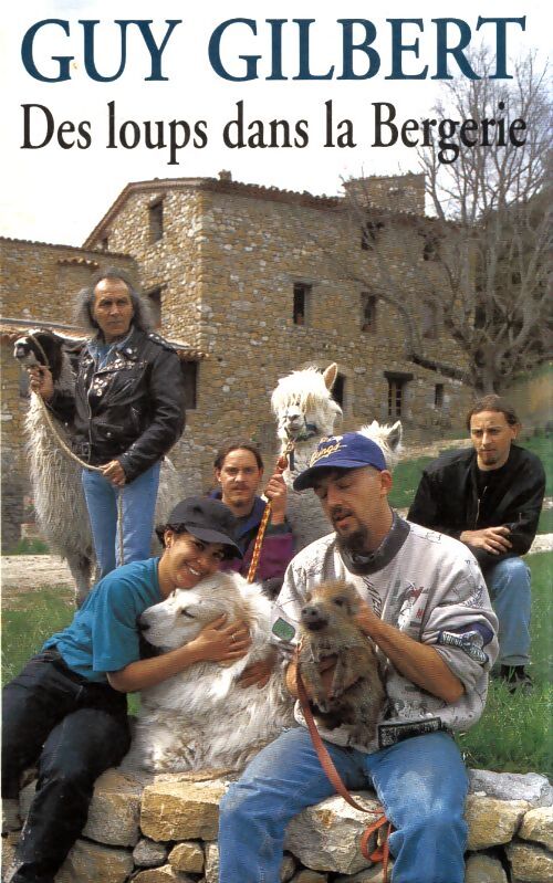 Des loups dans la bergerie - Guy Gilbert - Livre