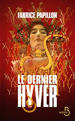 Le dernier hyver - Fabrice Papillon - Livre
