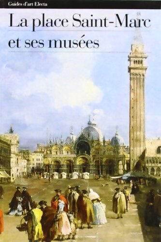 La place Saint-Marc et ses musées - Collectif - Livre