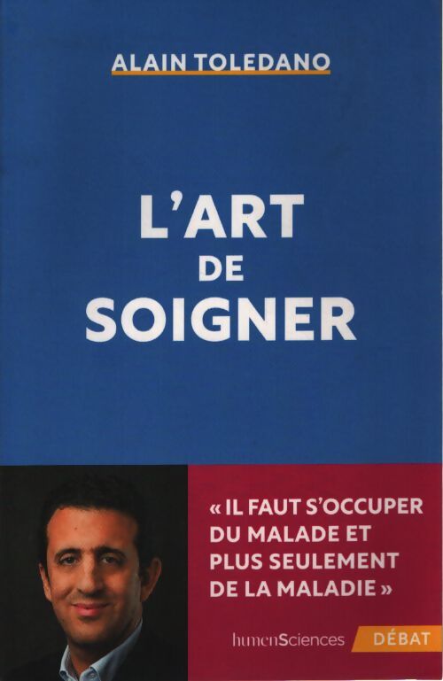L'art de soigner - Alain Toledano - Livre