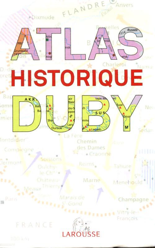 Atlas historique Duby - Georges Duby - Livre