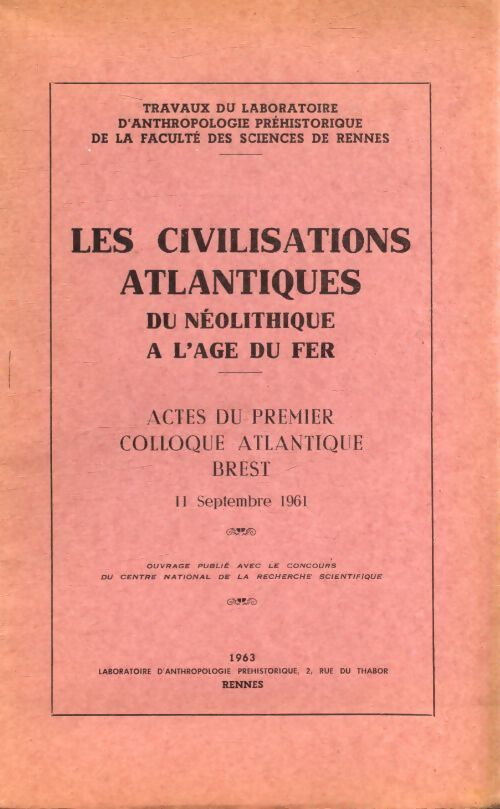 Les civilisations atlantiques du néolithique à l'age de fer - Collectif - Livre
