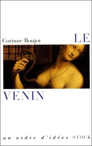 Le venin - Corinne Boujot - Livre