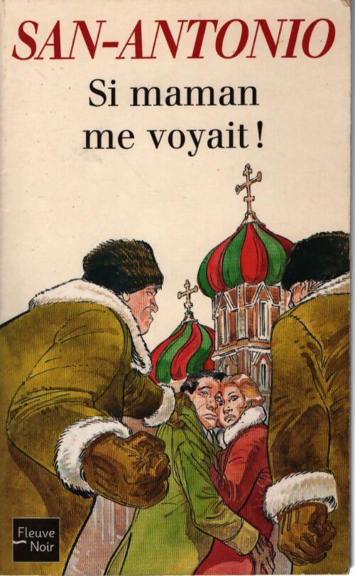 Si maman me voyait ! - San-Antonio - Livre
