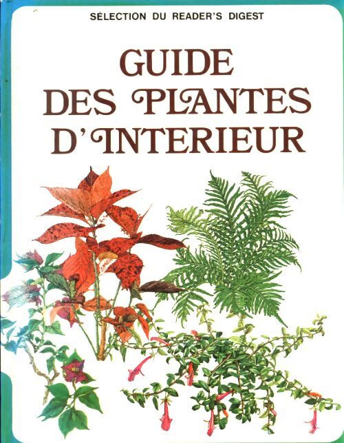 Guide des plantes d'intérieur - Collectif - Livre