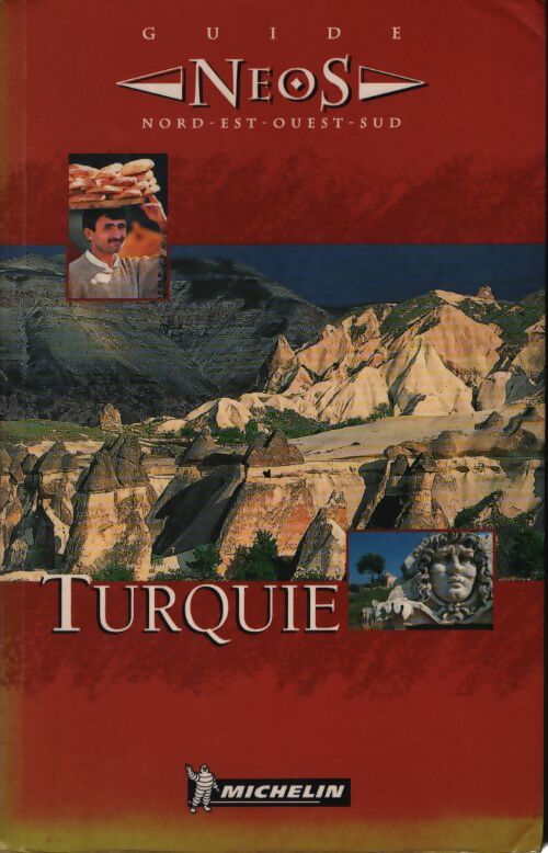 Guide neos : Turquie - Michelin Travel Publications - Livre