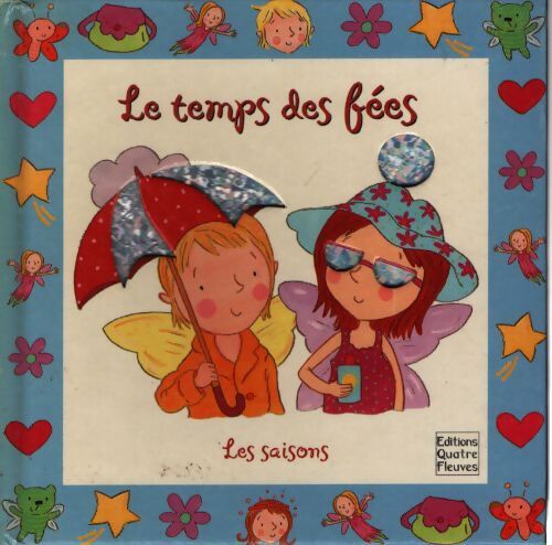 Le temps des fées : Les saisons - Rachael O'Neill - Livre