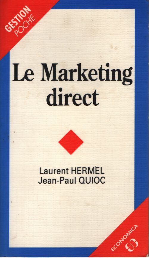 Le marketing direct - Jean-Paul Quioc - Livre