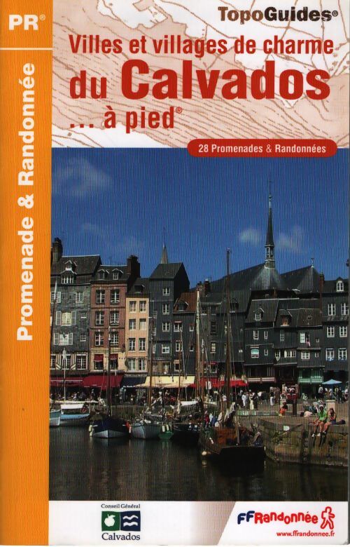 Villes et villages de charme calvados a pied 2009-14-pr-p145 - Collectif - Livre