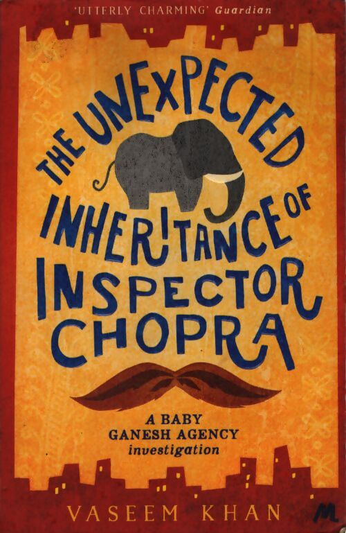 The unexpected inheritance of inspector chopra - Vaseem Khan - Livre