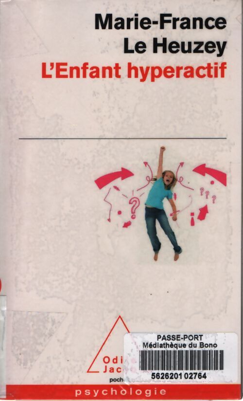 L'enfant hyperactif - Marie-France Le Heuzey - Livre