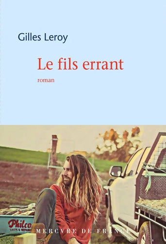 Le fils errant - Gilles Leroy - Livre